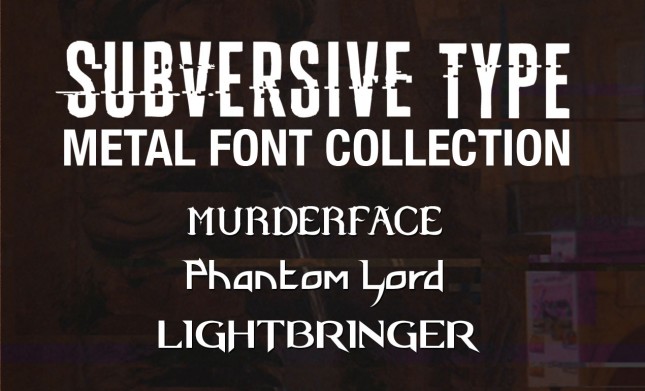 Subversive Type Metal Font Collection