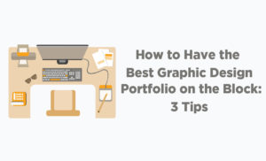 Graphic Design Portfolio Tips