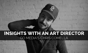 How to Become an Art Director - Insights with Go Media's own Chris Comella