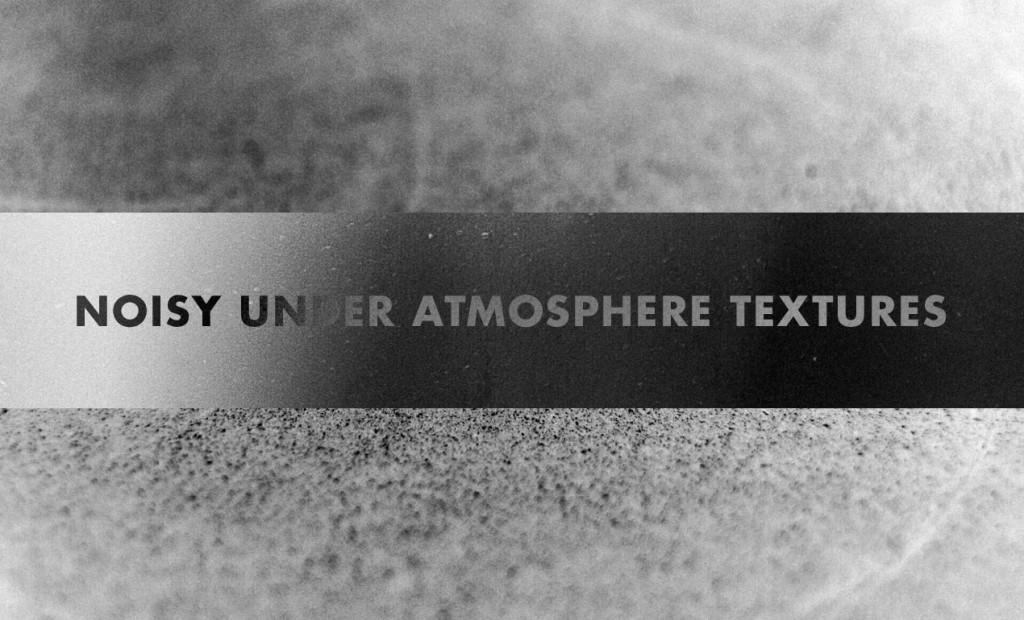 Image showcasing Noisy Under Atmosphere: Subtle Noise Textures